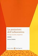 Mutazioni dell urbanistica. usato  Spedito ovunque in Italia 