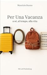 Per una vacanza usato  Spedito ovunque in Italia 
