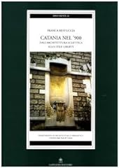 Catania nel 900. usato  Spedito ovunque in Italia 