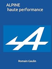 Alpine haute performance d'occasion  Livré partout en France