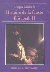 Histoire fausse elisabeth d'occasion  Livré partout en France