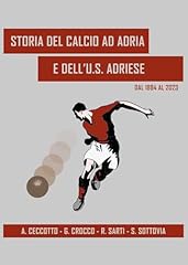Storia del calcio usato  Spedito ovunque in Italia 