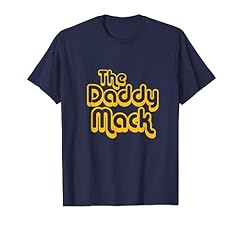 Daddy mack shirt for sale  Delivered anywhere in USA 