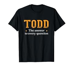 Todd name shirt for sale  Delivered anywhere in USA 