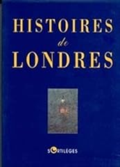 Histoires londres d'occasion  Livré partout en Belgiqu