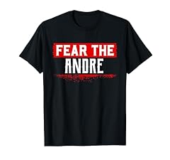 Fear andre shirt for sale  Delivered anywhere in USA 