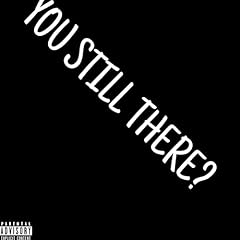 You still there d'occasion  Livré partout en France