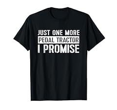 Pedal tractor tshirt for sale  Delivered anywhere in USA 