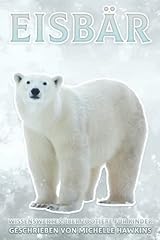 Eisbär wissenswertes über for sale  Delivered anywhere in UK