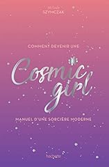 Devenir cosmic girl d'occasion  Livré partout en France