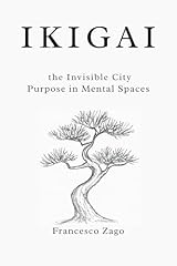 Ikigai invisible city for sale  Delivered anywhere in UK
