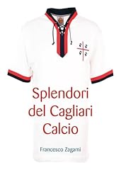 Splendori del cagliari usato  Spedito ovunque in Italia 
