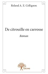 Citrouille carrosse roman d'occasion  Livré partout en France