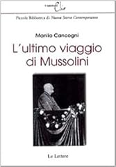 Ultimo viaggio mussolini. usato  Spedito ovunque in Italia 