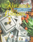 Kreuzstich buch landleben gebraucht kaufen  Wird an jeden Ort in Deutschland