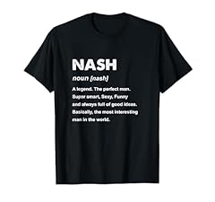 Nash name shirt for sale  Delivered anywhere in USA 