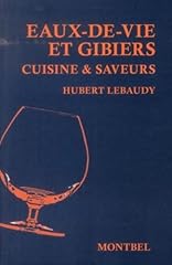 Eaux vie gibiers d'occasion  Livré partout en France