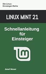Linux mint schnellanleitung gebraucht kaufen  Wird an jeden Ort in Deutschland