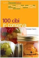 100 cibi conserva d'occasion  Livré partout en France