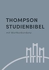 Thompson studienbibel hardcove gebraucht kaufen  Wird an jeden Ort in Deutschland