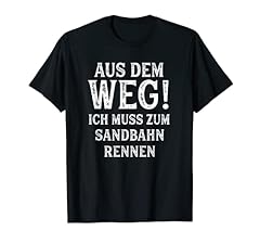 Sandbahnrennen tshirt spruch gebraucht kaufen  Wird an jeden Ort in Deutschland