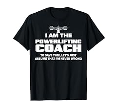 Powerlifting coach shirt for sale  Delivered anywhere in USA 