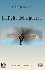 Figlia della guerra usato  Spedito ovunque in Italia 