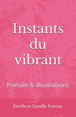 Instants vibrant poésies d'occasion  Livré partout en France