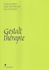 Gestalt thérapie nouveauté d'occasion  Livré partout en France