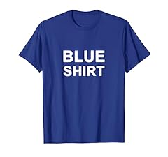 Shirt says blue for sale  Delivered anywhere in USA 