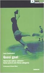 Quasi goal. storie usato  Spedito ovunque in Italia 