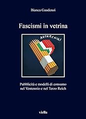 Fascismi vetrina. pubblicità usato  Spedito ovunque in Italia 