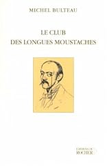 Club longues moustaches d'occasion  Livré partout en France