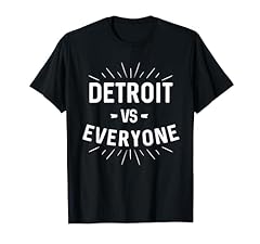 Detroit everyone shirt for sale  Delivered anywhere in USA 