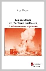 Accidents réacteurs nucléair d'occasion  Livré partout en France