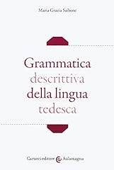 Grammatica descrittiva della usato  Spedito ovunque in Italia 