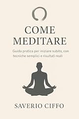 Come meditare guida usato  Spedito ovunque in Italia 