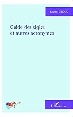Guide sigles acronymes d'occasion  Livré partout en France