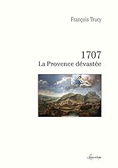 1707 provence dévastée d'occasion  Livré partout en France