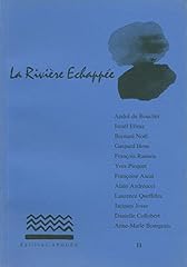 Rivière échappée numéro d'occasion  Livré partout en France