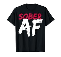 Sober funny shirt for sale  Delivered anywhere in USA 