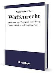 Waffenrecht praxiswissen waffe gebraucht kaufen  Wird an jeden Ort in Deutschland