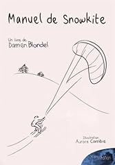 Manuel snowkite d'occasion  Livré partout en France