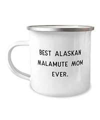 Used, Best Alaskan Malamute Mom Ever. 12oz Camper Mug, Alaskan for sale  Delivered anywhere in Canada