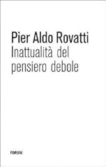 Inattualità del pensiero usato  Spedito ovunque in Italia 