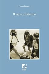 Muro il silenzio usato  Spedito ovunque in Italia 