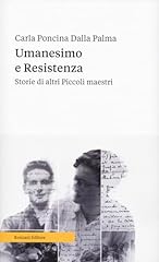 Umanesimo resistenza. storie usato  Spedito ovunque in Italia 