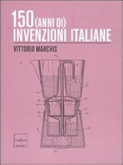 150 invenzioni italiane usato  Spedito ovunque in Italia 