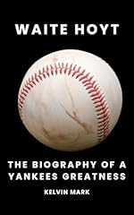 Waite hoyt biography for sale  Delivered anywhere in UK