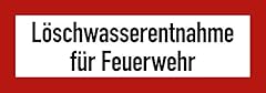 Aufkleber löschwasserentnahme gebraucht kaufen  Wird an jeden Ort in Deutschland